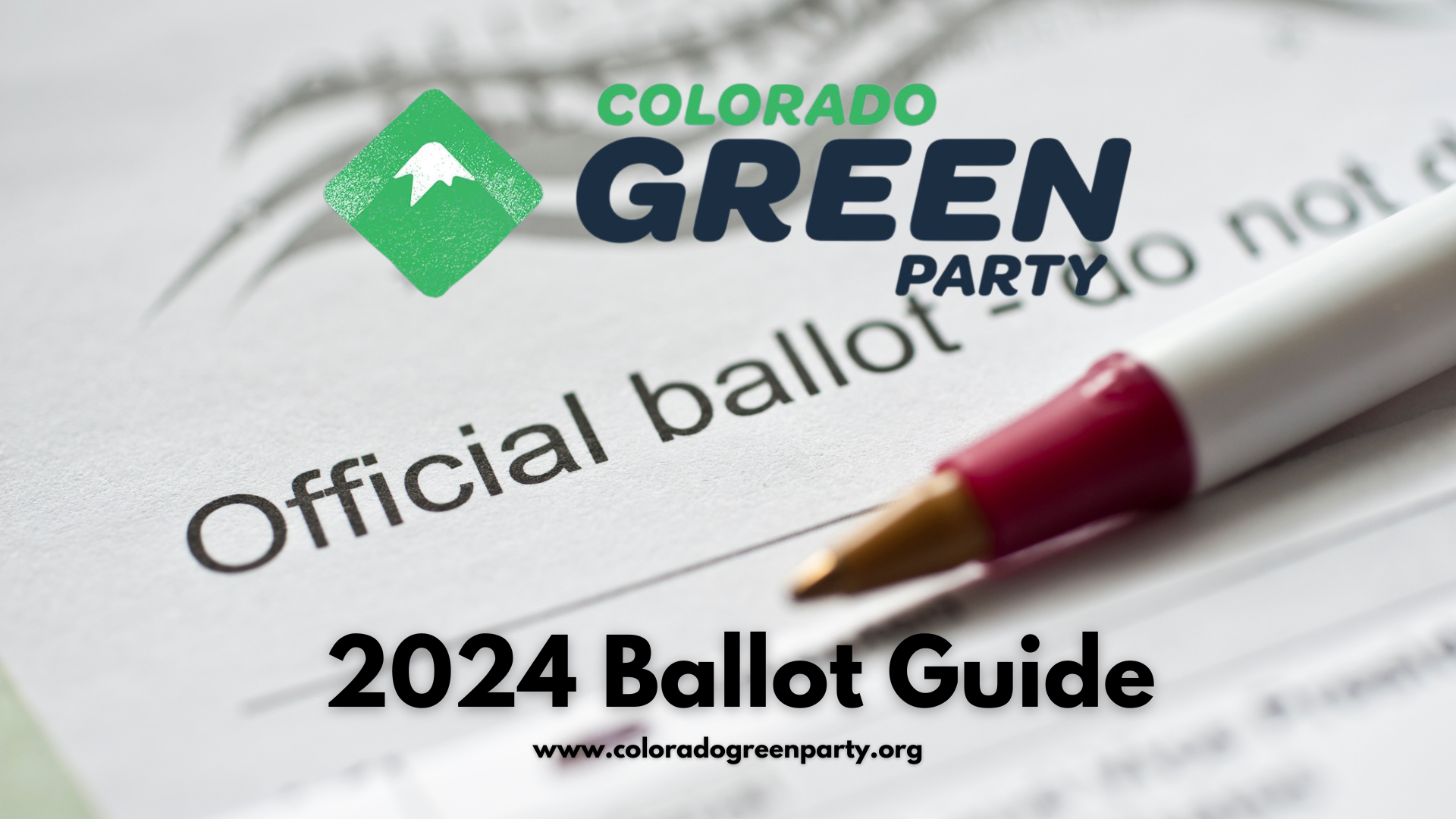 The Green Party of Colorado 2024 Ballot Guide Green Party of Colorado